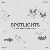 Spotlights (Soela's Ambient Reprise) — Fort Romeau & Soela