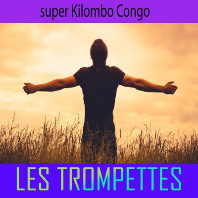 LES TROMPETTES - Tata sileti vuvu Ecodi loandjili