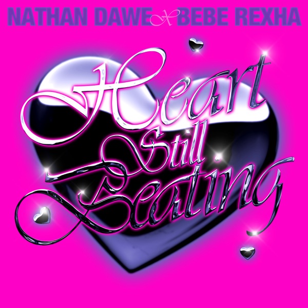Heart Still Beating by Nathan Dawe, Bebe Rexha on Energy FM