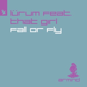 Fall or Fly (feat. That Girl) - Single