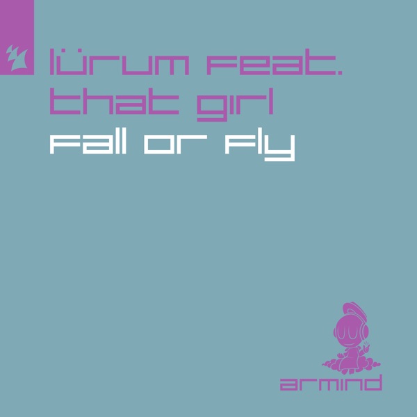 Fall or Fly (feat. That Girl) - Single