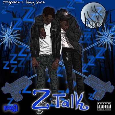 Zzzz (feat. Yung Slatt) - Single