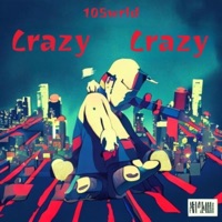 Crazy - Single - 105wrld