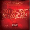 Tell Me That You Love Me - Single