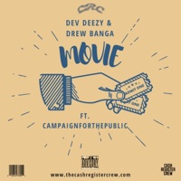 Movie (Single Pack) [feat. Campaignforthepublic] - Single - Dev Deezy & Drew Banga