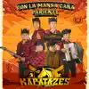 Kapatazes del amor & Zona Ranchera - A Mover el Bote
