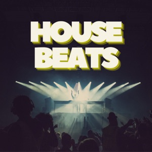 House Beats