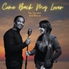 Come Back My Lover (Party Mix) - Single