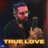 TRUE LOVE (feat. Nehemiah Bower) - Single