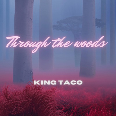 Through the Woods - Single