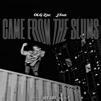 Came From The Slums (feat. J.Tine) - Single