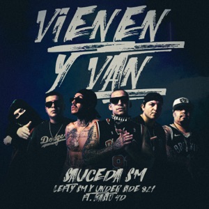 Vienen y Van (feat. Kasto 4D)