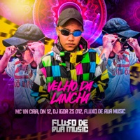 Velho da Lancha - Single - MC VN Cria, DN 12 & Dj Igor ZS 012