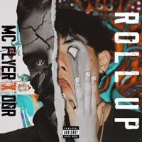 Roll Up - Single - DØR & Mc Flyer