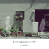 The Silent City (Chapter II) - BigRicePiano