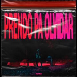 Prendo Pa Olvidar Yepes