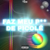 Faz Meu P de Picolé - Single