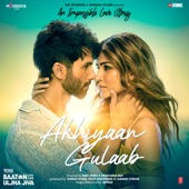 Akhiyaan Gulaab (From "Teri Baaton Mein Aisa Uljha Jiya") artwork