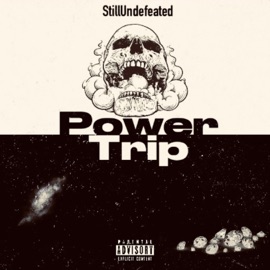 Power Trip StillUndefeated