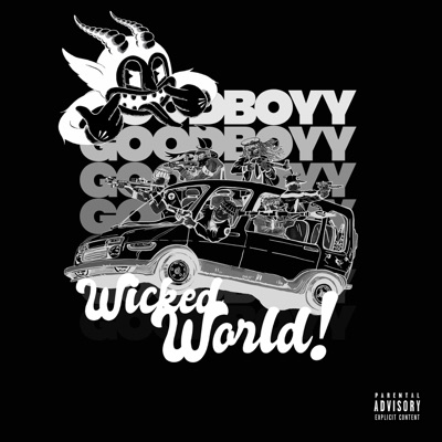 GOODBOYY "WICKED WORLD" DELUXE