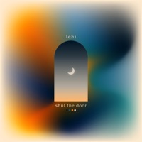 Lehi - Shut the Door