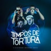 Tempos de Tortura - Single