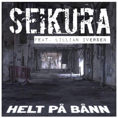 Helt På Bånn (feat. Paul Bernard, bVg, Loka Brazi, Mannen Med Yoen, Yaniz, Klein, M'keeY, Mygla & Lillian Iversen) - Single