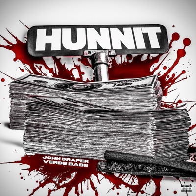 Hunnit (feat. John Draper & Verde Babii) - Single