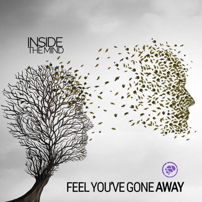 Feel You've Gone Away - Single