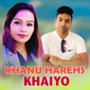 Khanu Haresh Khaiyo - EP