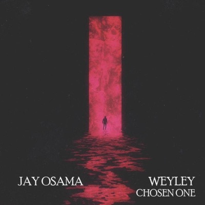 Chosen One (feat. Weyley) - Single