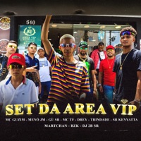 Set da Area Vip (feat. GU SR, Martchan, BZK, Drey, Trindade, DJ 2B SR & MC TF) - Single - Mc Guzim, Menó JM & SR Kenyatta