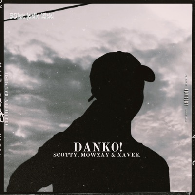 DANKO! (feat. Te Scotty, MowZay & Xavee) - Single
