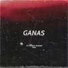 Ganas - Single