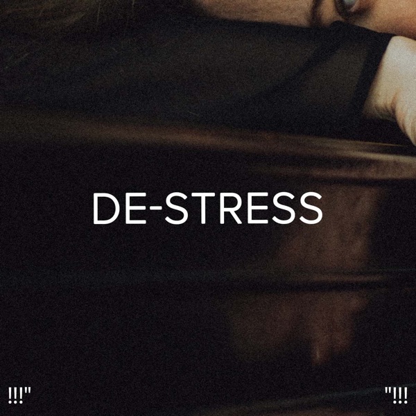 !!!" De - Stress "!!!