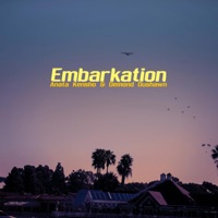 Embarkation (feat. Demond Dushawn) - Single - Anata Kensho