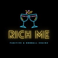 Rich Me (feat. Oddball Chainz) - Single - FugiTive