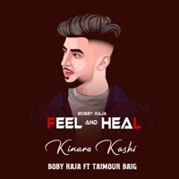 KINARA KASHI (feat. Taimour Baig) [kinara 2] - Single - Boby Raja