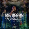 Me Veran Relajado (En Vivo) - Single