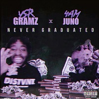 Never Graduated (feat. Ysr Gramz) - Single - 4amjuno