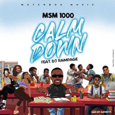 Calm Down (feat. DJ Rampage 232) - Single
