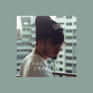 You Suck Charlie Album Art