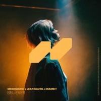 Believer - Single - Moonsound, Jean Gavril & INAMEIT