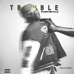Trouble - Single
