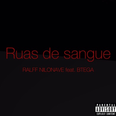 Ruas de Sangue (feat. Btega) - Single