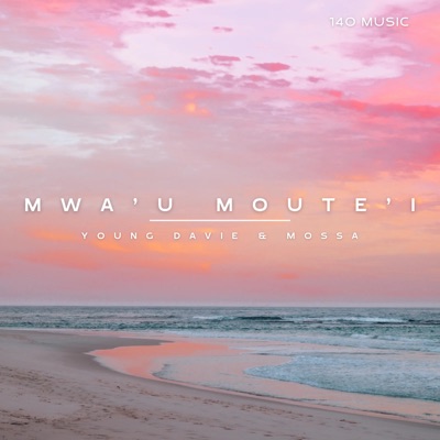 Mwa’u Moute’i - Single