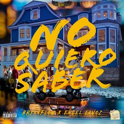 No Quiero Saber (feat. Engel La Voz) - Single