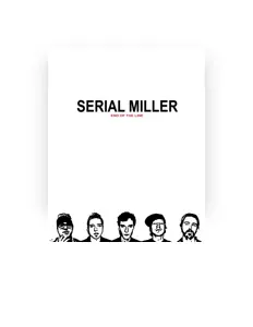 收听 SERIAL MILLER、观看音乐视频、阅读小传、查看巡演日期等 ！