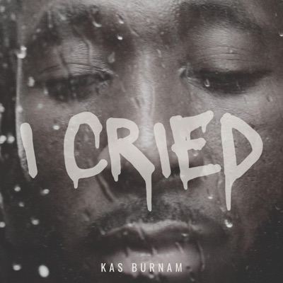 I Cried - Single