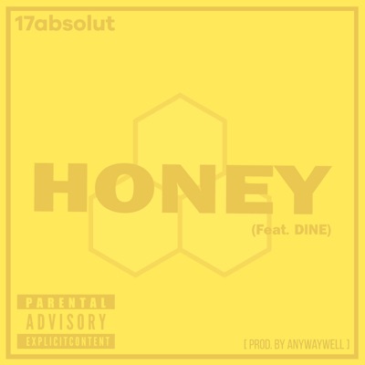 Honey (feat. DINE) - Single